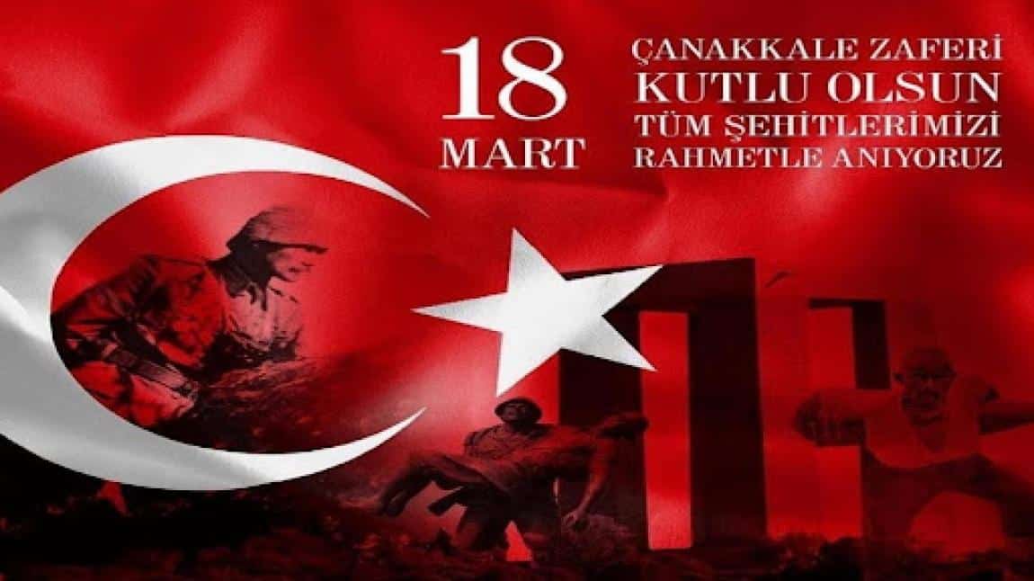 18 Mart Şehitlerimizi Anma ve Çanakkale Zaferi'nin 109. Yıl Dönümü 